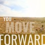 You Move Forward