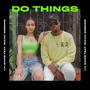 Do Things (My Way) [feat. Isaiah Gibbons]