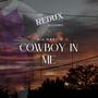 Cowboy In Me (From The Redux Sessions)