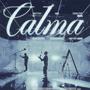 Calma (Explicit)