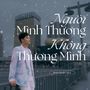 Người Mình Thương Không Thương Mình