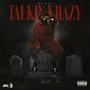 Talkin Krazy (Explicit)