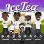 Ice Tea (feat. BPG Tez, TDO Hemi & Prince Trae) [Explicit]