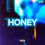 HONEY (feat. ANJAEL) [Explicit]