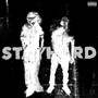 Stay Hard Ⅱ (Explicit)