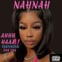 AHHHH HAAA (feat. NAH NAH & ZHA ZHA) [Explicit]