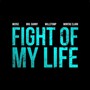 Fight of My Life (feat. Willstomp, Montae Clark & Brother Danny)