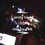 Lonely night