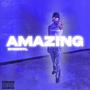 Amazing (Explicit)