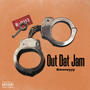 Out Dat Jam (Explicit)