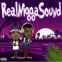 Realniggasound (Explicit)