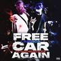 Freecar again (feat. Slime4Rackzz) [Explicit]