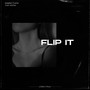 Flip It (Explicit)