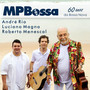 Mpbossa - 60 Anos da Bossa Nova