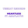 Heartless (feat. Asaplatui) [Explicit]