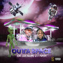 Outta Space (Explicit)