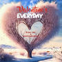 Valentine's Everyday (feat. Koko Kennedy) [Explicit]