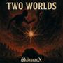 Two Worlds