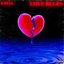 Love Blues (Explicit)