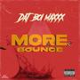 More Bounce (Explicit)