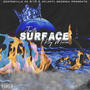 Surface (feat. King Marino) [Explicit]