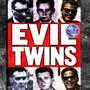 Evil Twins (Explicit)