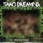 Taiao Dreaming (Explicit)