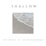 Shallow (feat. Jacob Koopman)