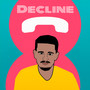 Decline (Explicit)