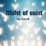 M.O.S. (midst of saint)