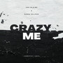 Crazy Me (Explicit)