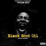 Black Seed Oil (Explicit)