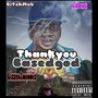 Thankyou Basedgod (Explicit)