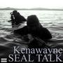 SEAL TALK (Explicit)