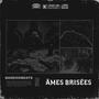 ÂMES BRISÉES (Explicit)