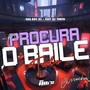 Me Procura o Baile Todo (Arrocha) [Explicit]