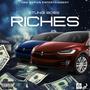 Riches (Explicit)