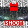 Shoot (feat. Awaximus)