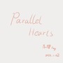 Parallel Hearts