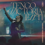 Tengo Victoria En Ti (Live)