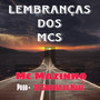 Lembranças dos Mcs (Explicit)