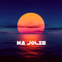 Ma jolie (Explicit)