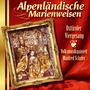 Alpenländische Marienweisen