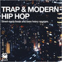 Trap & Modern Hip Hop