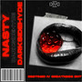 Nasty (Explicit)