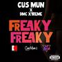 FReaky FReaky (feat. CUS MUN) [Explicit]