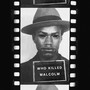 Who Killed Malcolm (Explicit)