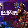 Caixa de Pandora (Explicit)