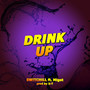 DRINK UP (feat. Migot)