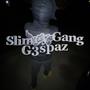 Slimey Gang (Explicit)